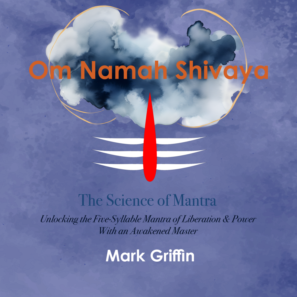 Om Namah Shivaya teaching by Mark Griffin on the science of mantra.