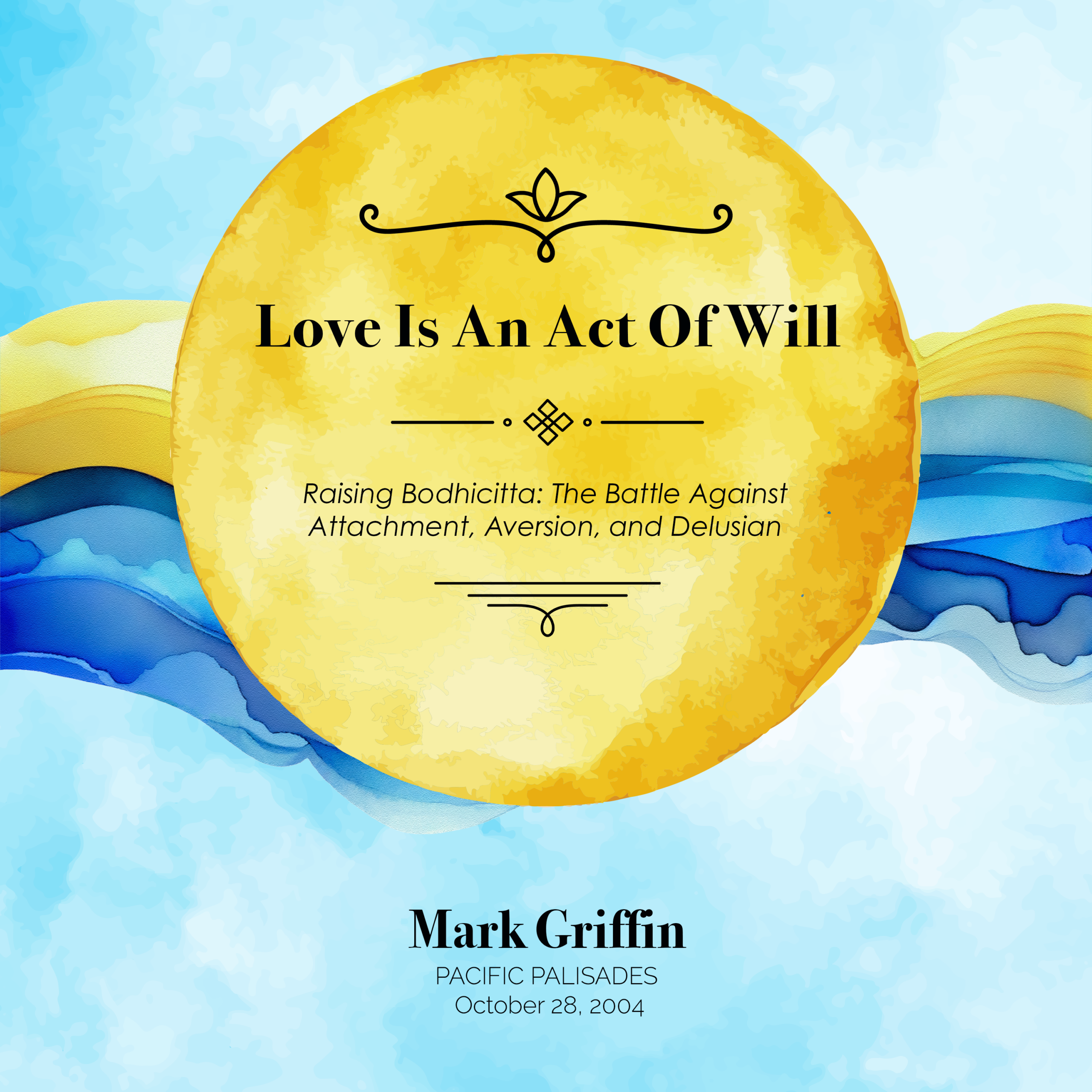 Love Is An Act of Will