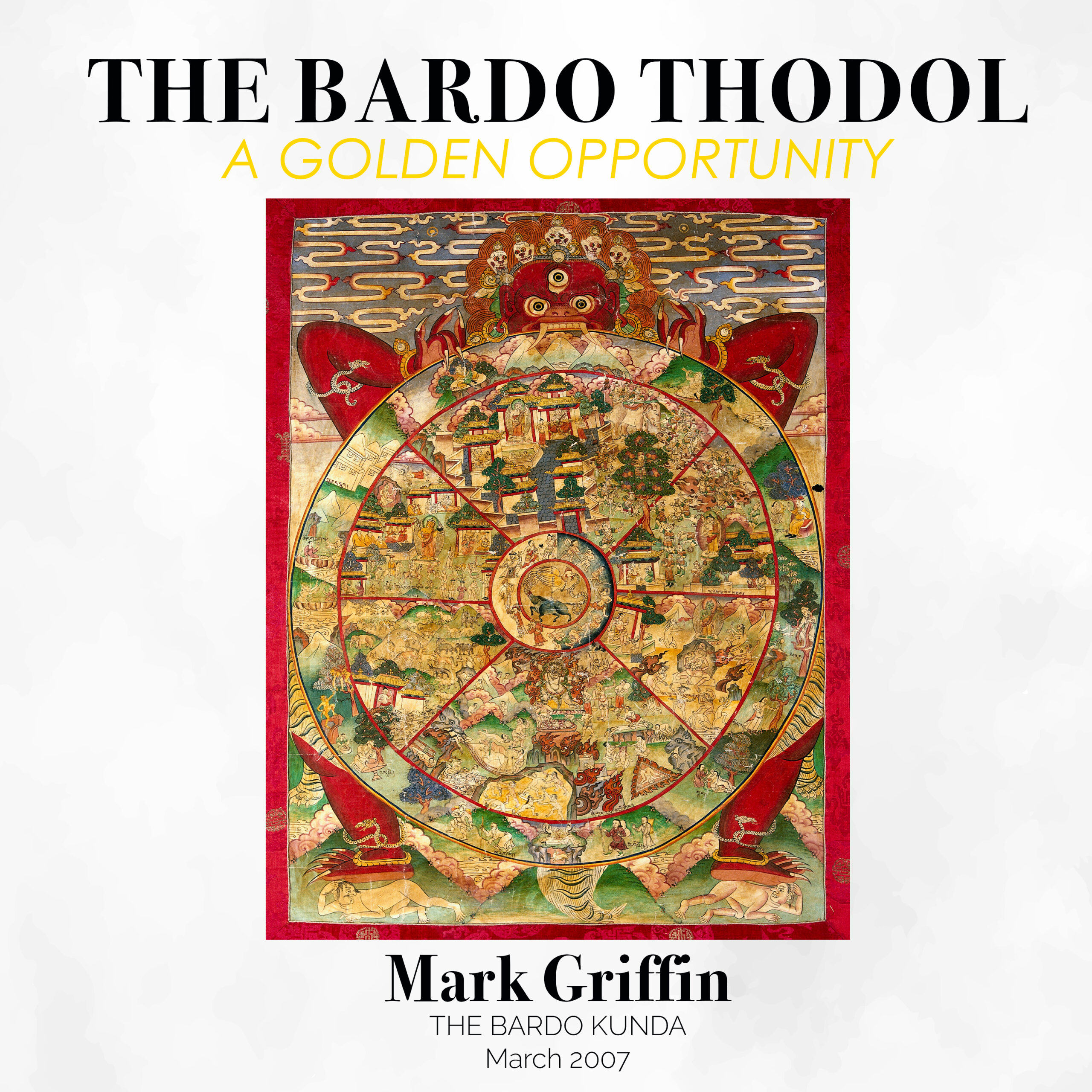 The Bardo Thödol Teachings