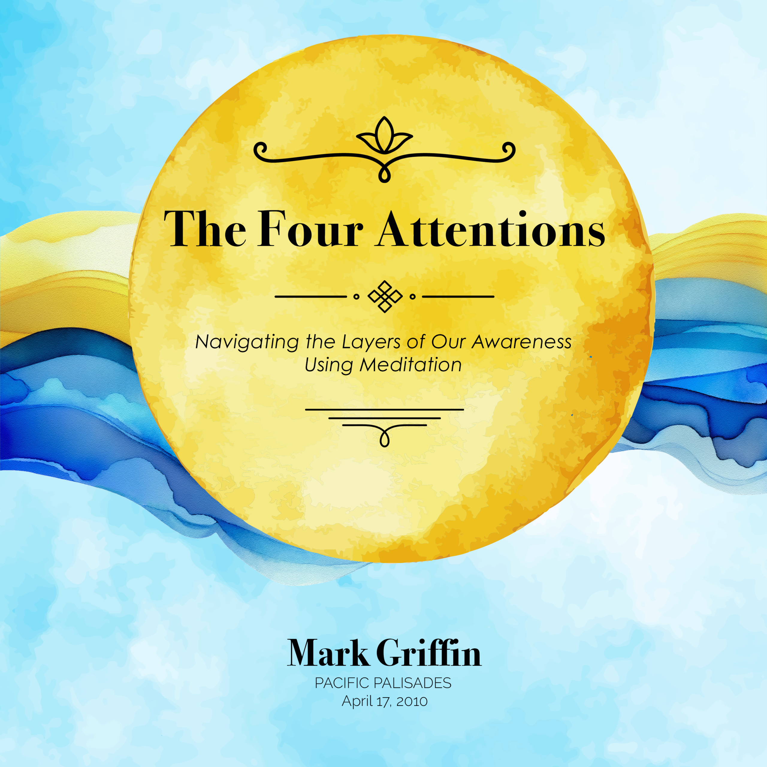 The Four Attentions